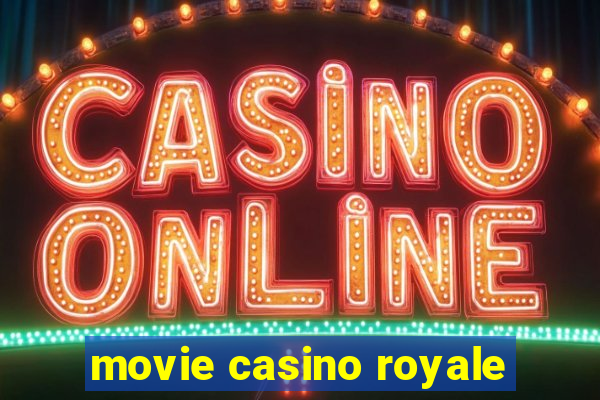 movie casino royale