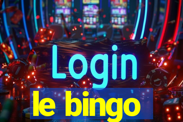 le bingo