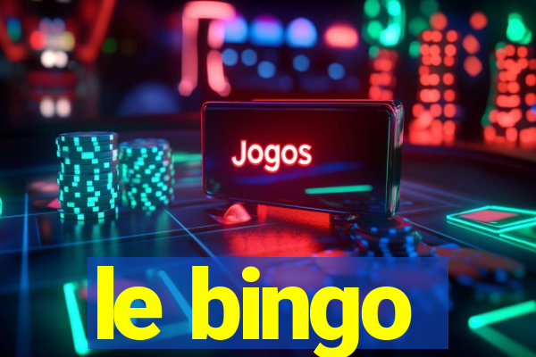 le bingo