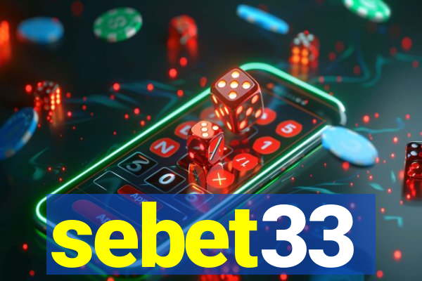 sebet33