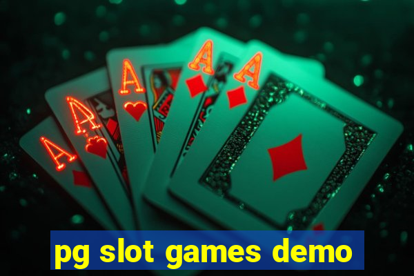 pg slot games demo