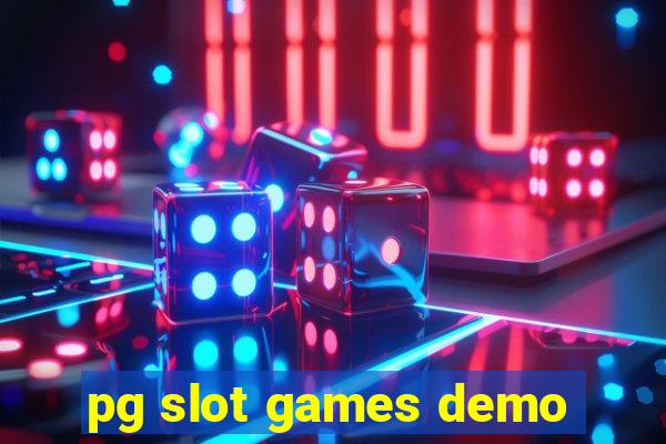 pg slot games demo