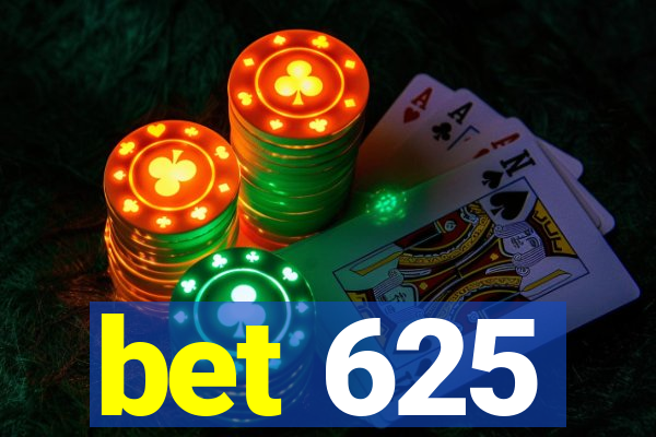 bet 625