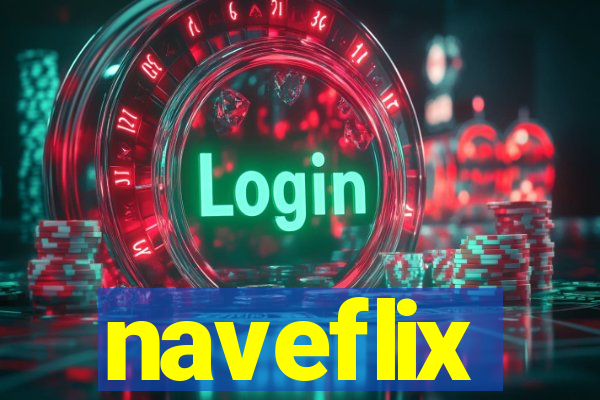 naveflix