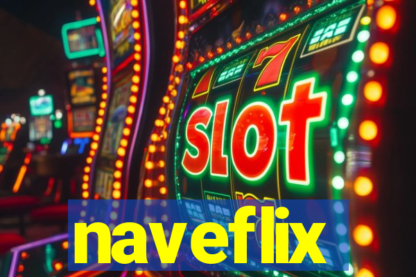 naveflix