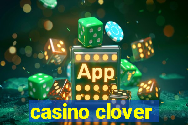 casino clover