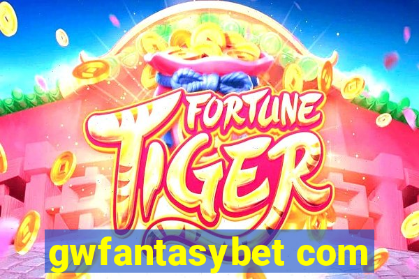 gwfantasybet com