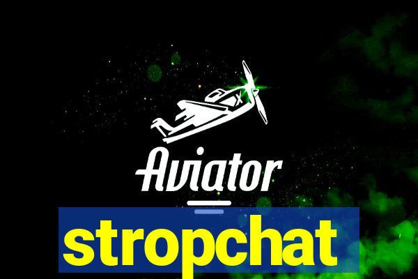 stropchat