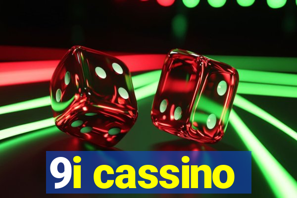 9i cassino