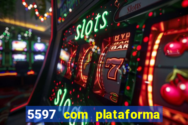 5597 com plataforma de jogos