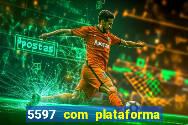 5597 com plataforma de jogos