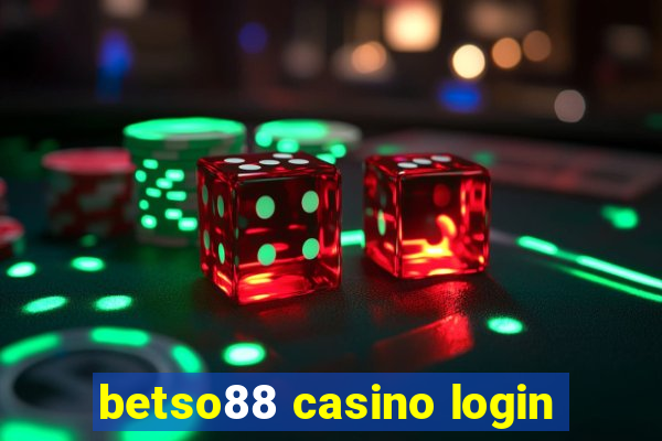 betso88 casino login