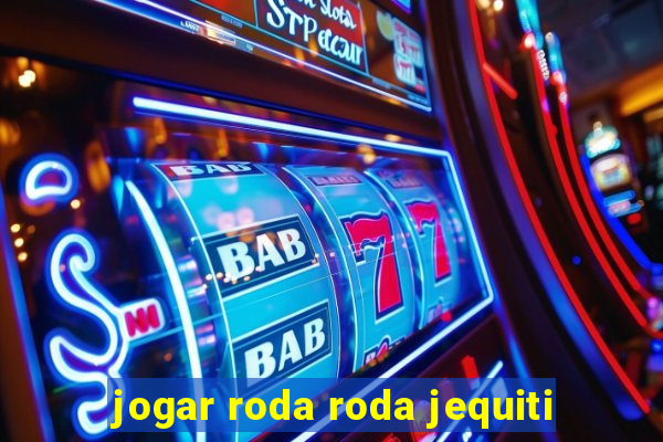 jogar roda roda jequiti