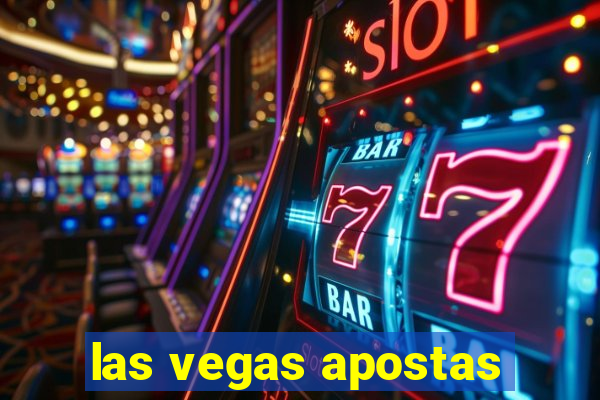 las vegas apostas