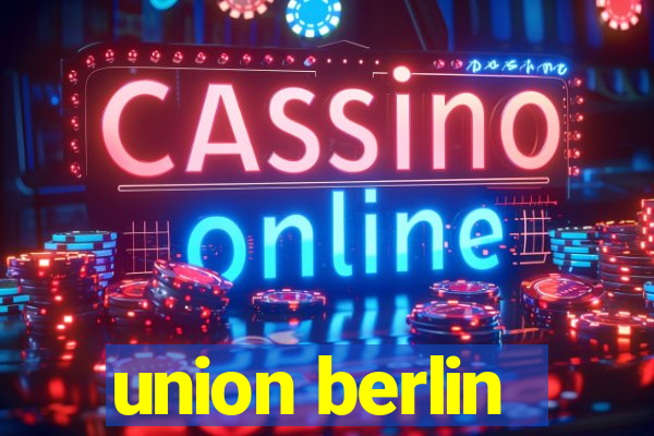 union berlin