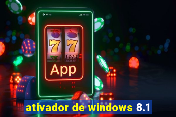 ativador de windows 8.1