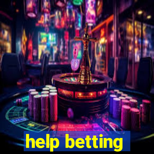 help betting