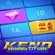 borboleta 777 slots