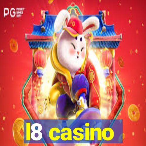 l8 casino