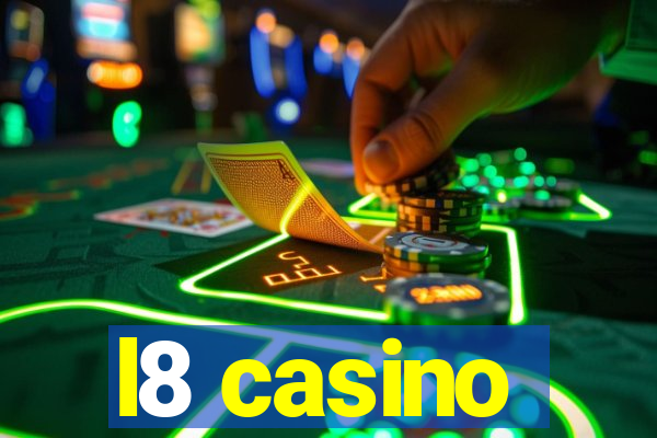 l8 casino