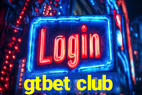 gtbet club