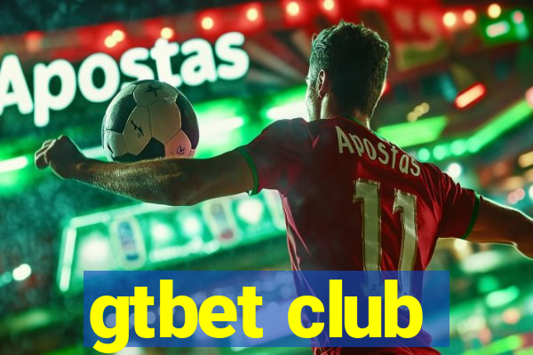 gtbet club