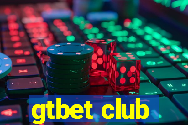 gtbet club