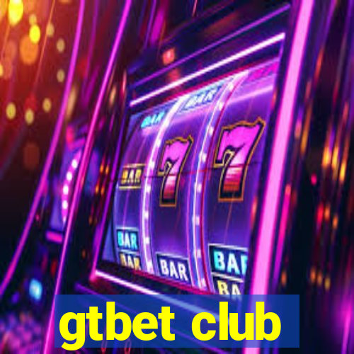 gtbet club