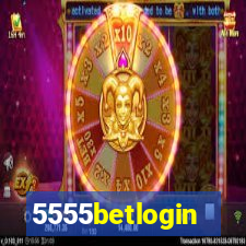 5555betlogin