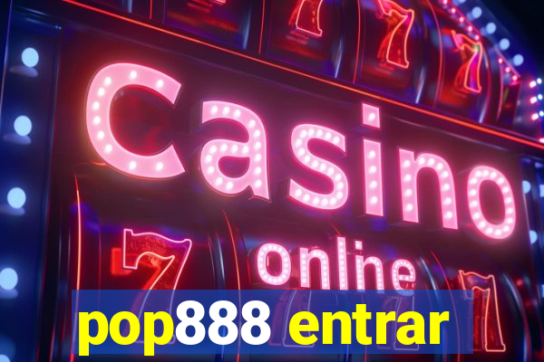 pop888 entrar