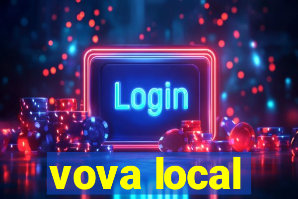 vova local