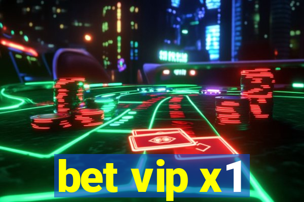 bet vip x1