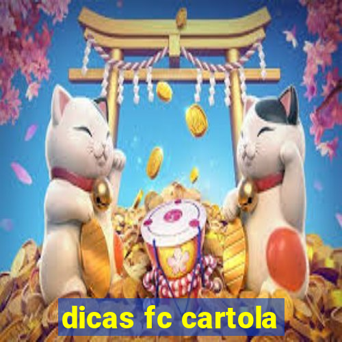 dicas fc cartola