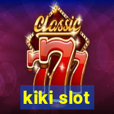 kiki slot