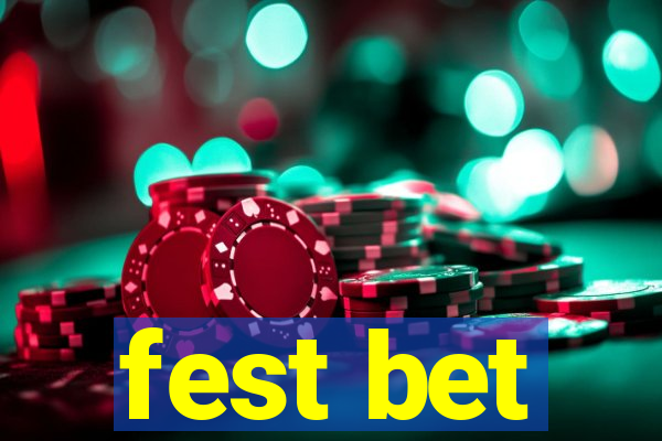 fest bet