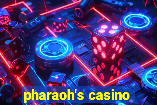 pharaoh's casino