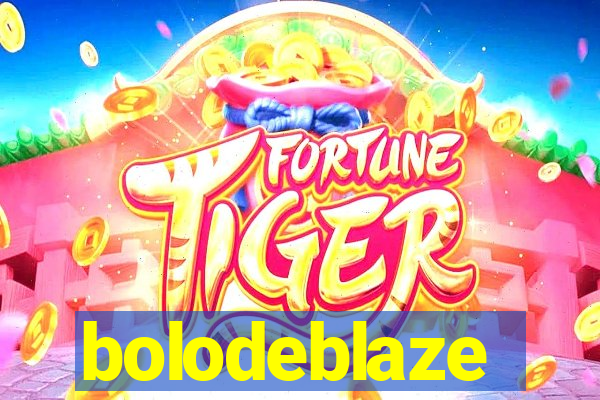 bolodeblaze