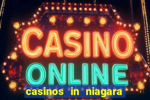 casinos in niagara falls canada