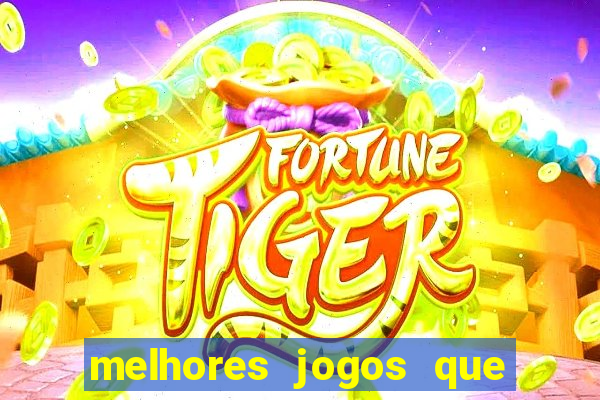 melhores jogos que pagam dinheiro de verdade