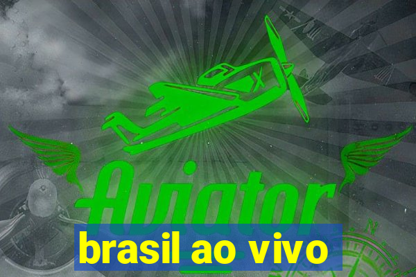 brasil ao vivo