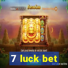 7 luck bet