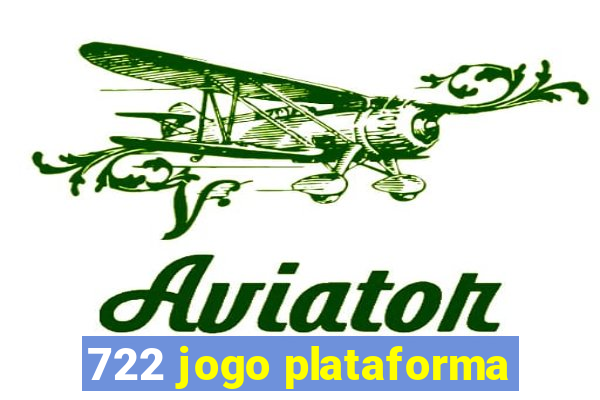 722 jogo plataforma