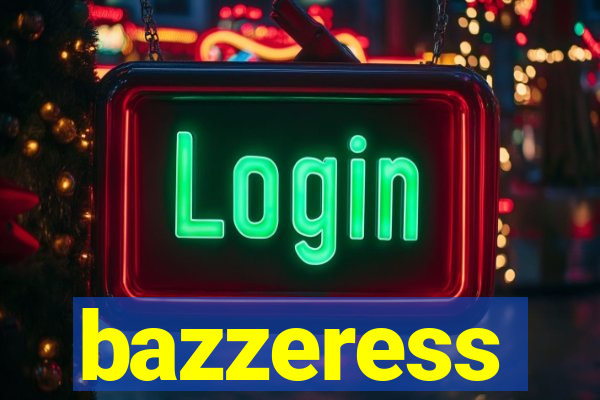 bazzeress