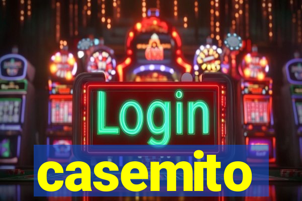 casemito