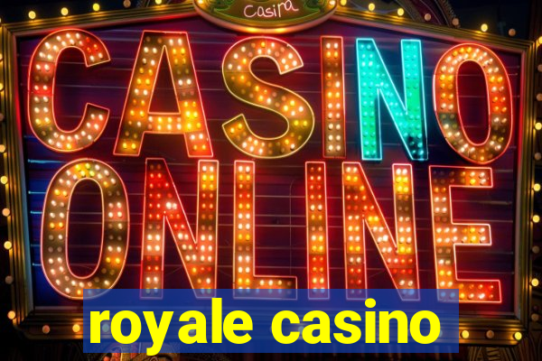 royale casino