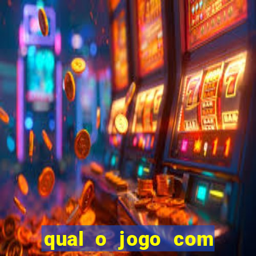 qual o jogo com mais chances de ganhar