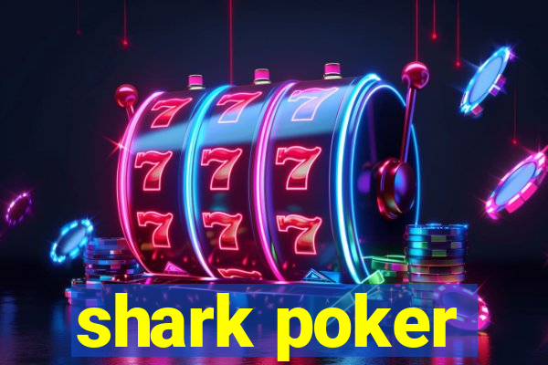 shark poker