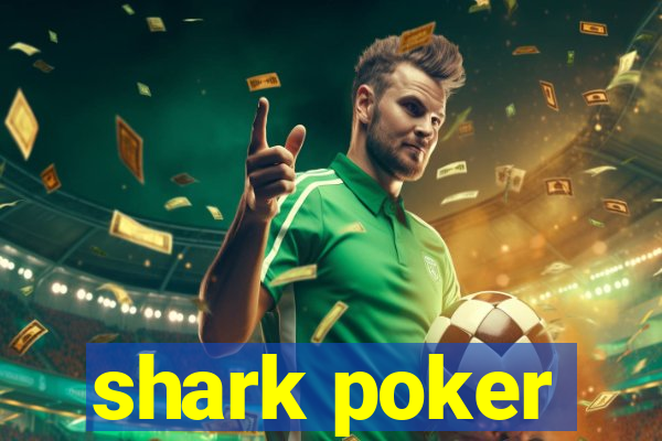 shark poker