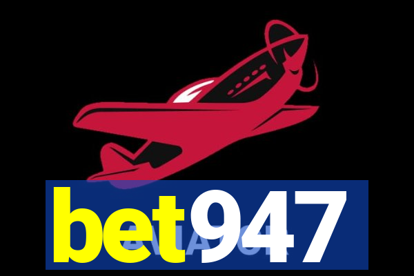 bet947