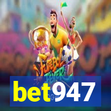 bet947